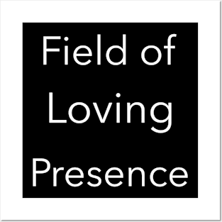 Field of Loving Presence, transparent background Posters and Art